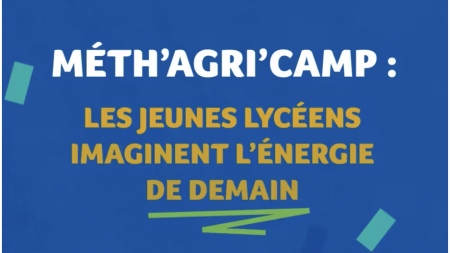 GRDF – Méth’AgriCamp, préparer l’énergie de demain